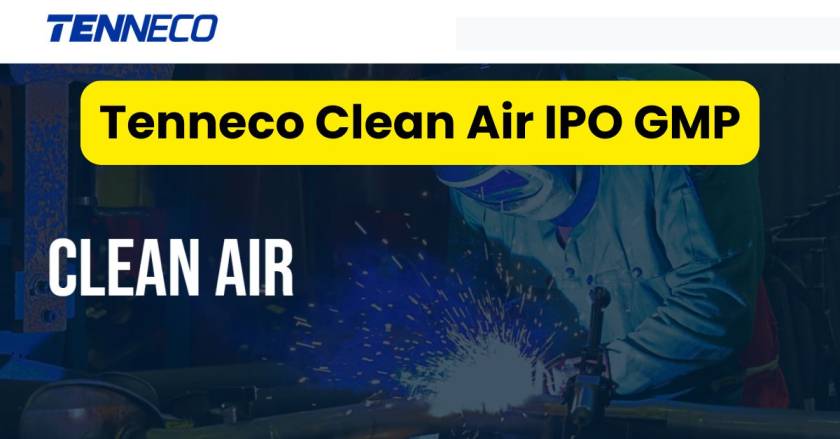 Tenneco Clean Air IPO GMP