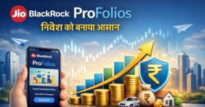 JioBlackRock ProFolios