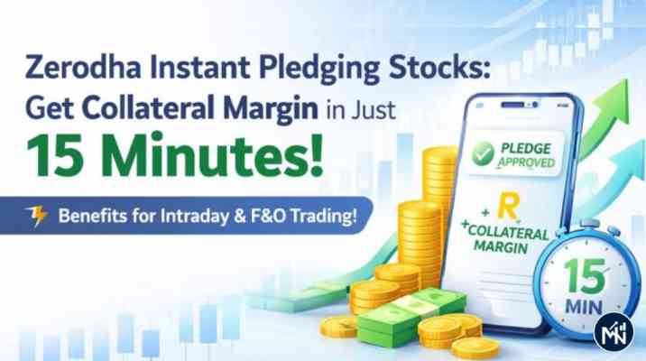 Zerodha Instant Pledging Stocks